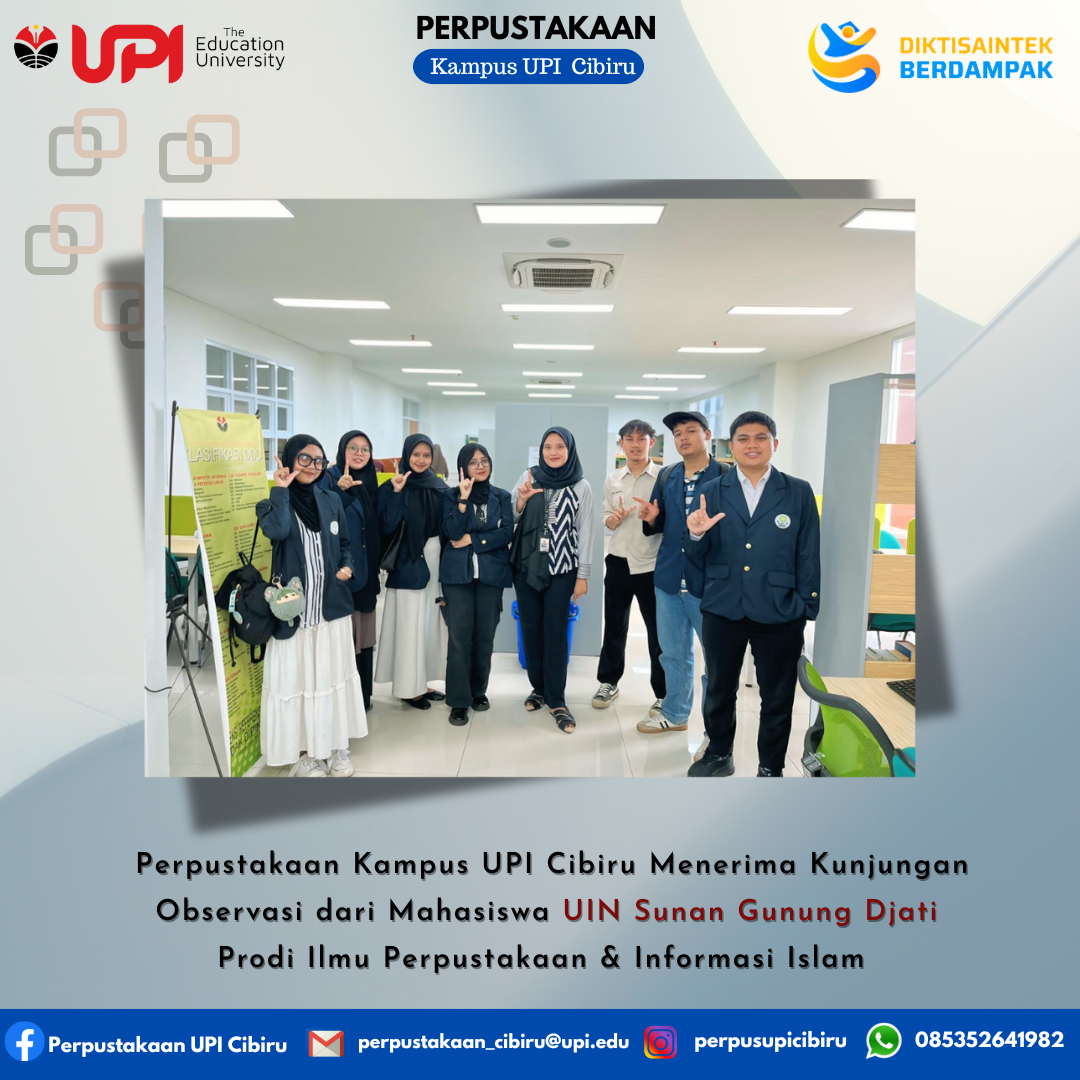  OBSERVASI MAHASISWA UIN BANDUNG KE PERPUSTAKAN UPI KAMPUS CIBIRU